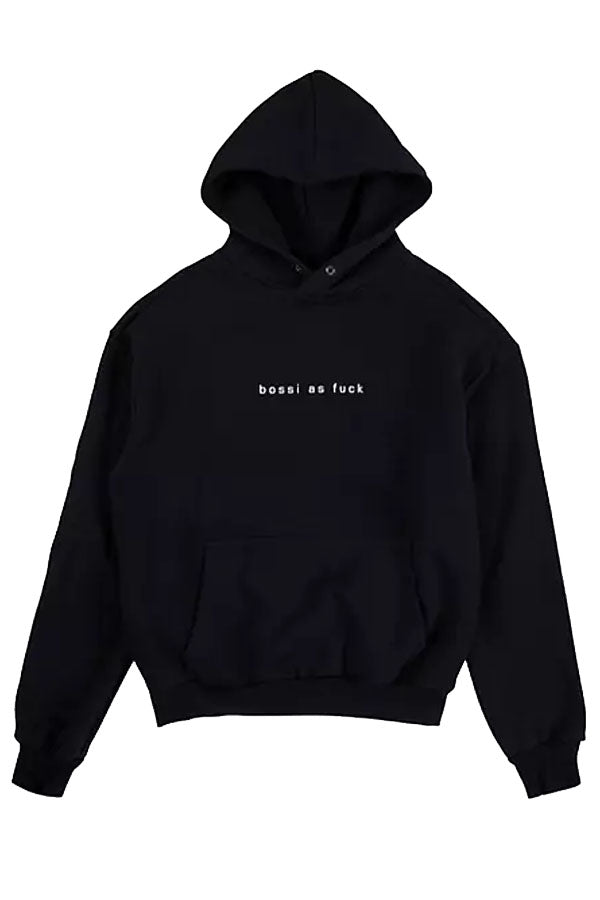 BOSSI AS FUCK HOODIE - BLACK